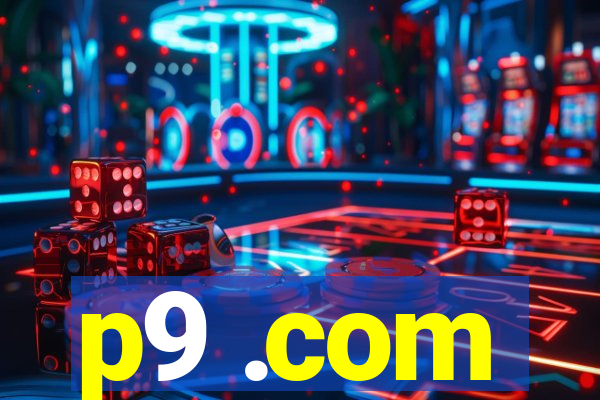 p9 .com
